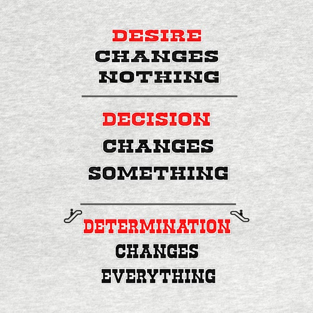 Decision Desire Determination success by fantastic-designs